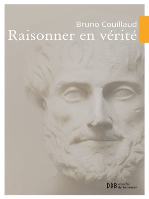 cover image of Raisonner en vérité
